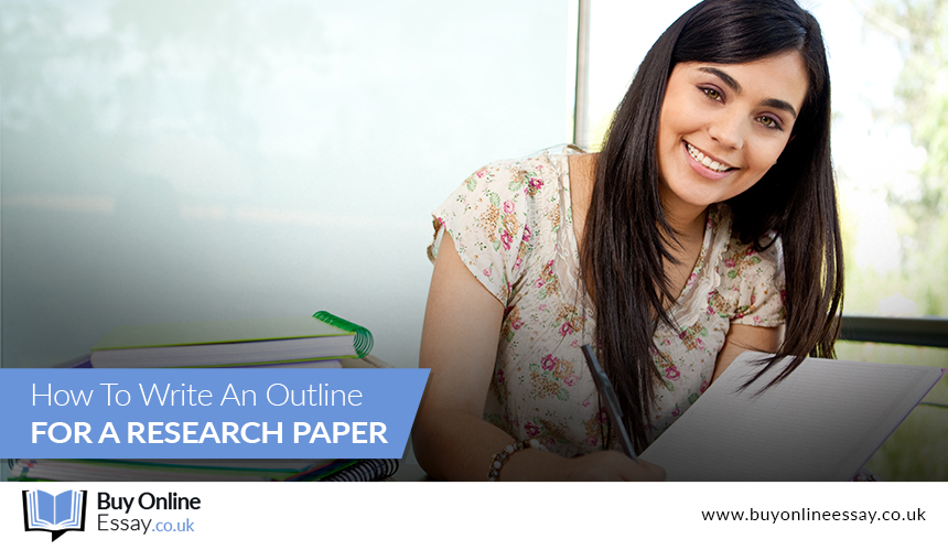 How To Write An Outline For A Research Paper | Buy Online Essay Blog